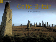 Celtic Britain - Sykes, Homer (Text by)