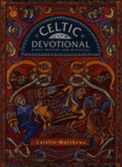 Celtic Devotional: Daily Prayers and Blessings