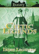Celtic Legends: Irish Legends - 