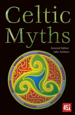 Celtic Myths - Jackson, J.K. (Editor)