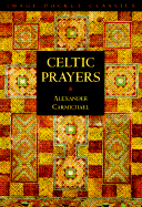 Celtic Prayers - Carmichael, Alexander