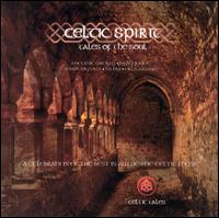 Celtic Spirit: Tales of the Soul - Various Artists