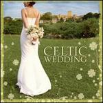 Celtic Wedding - Various Artists