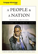 Cengage Advantage Books: A People and a Nation: A History of the United States