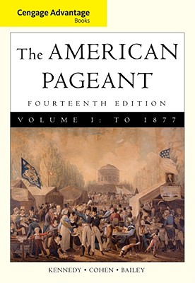 Cengage Advantage Books: American Pageant - Cohen, Lizabeth