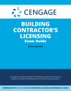 Cengage Building Contractor's Licensing Exam Guide: Based on the 2021 IRC & IBC