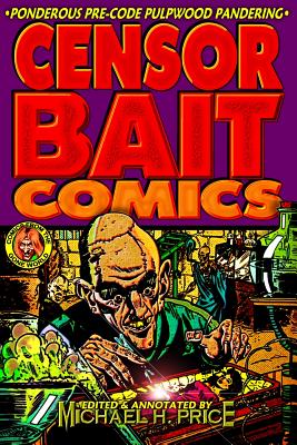 Censor Bait Comics - Price, Michael Aitch, and Price, Michael H