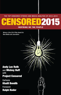 Censored: Inspiring We the People: The Top Censored Stories and Media Analysis of 2013-14