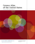 Census Atlas of the United States: Census 2000 Special Report