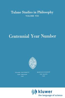 Centennial Year Number - Feibleman, James K, and Morrison, Paul G, and Reck, Andrew J