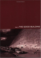Center, Volume 12/13: The Good Building/Pressing Style