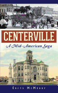 Centerville: A Mid-American Saga