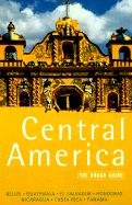 Central America: The Rough Guide to 1st Edition