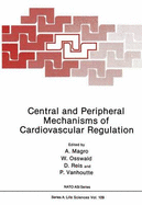 Central and Peripheral Mechanisms of Cardiovascular Regulation - Magro, A, and Pilowsky, Paul