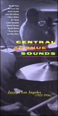 Central Avenue Sounds: Jazz in Los Angeles 1921-1956 - Various Artists