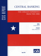 Central Banking: The Chilean Experience from the 1990s