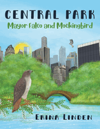Central Park: Mayor Falco and Mockingbird