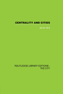 Centrality and Cities