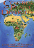 Centres of Plant Diversity: Vol. 1 - Europe Africa South West Asia and the Middle East: A Guide and Strategy for Their Conservation - Heywood, Vernon H, and Davis, Stephen D