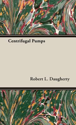 Centrifugal Pumps - Daugherty, Robert L