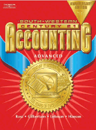 Century 21 Accounting Anniversary Edition, Advanced Text - Ross, Kenton, and Gilbertson, Claudia B, and Lehman, Mark W