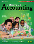 Century 21 Accounting, General Journal: Introductory Course, Chapters 1-17
