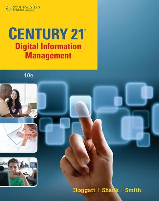 Century 21 Digital Information Management, Lessons 1-145 - Hoggatt, Jack P, and Shank, Jon A, and Smith, James R, PhD