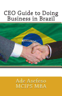 CEO Guide to Doing Business in Brazil