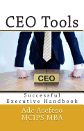 CEO Tools: Successful Executive Handbook