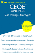 CEOE OPTE PK-8 - Test Taking Strategies