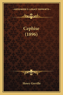 Cephise (1896)