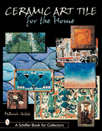Ceramic Art Tile for the Home