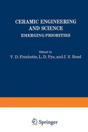 Ceramic Engineering and Science: Emerging Priorities