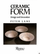 Ceramic Form - Lane, Peter, and Rizzoli