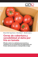 Ceras de Cobertura y Sensibilidad Al Dano Por Frio En Tomate