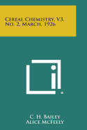 Cereal Chemistry, V3, No. 2, March, 1926