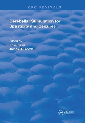 Cerebellar Stimulation For Spasticity & Seizures - Davis, Ross, and Bloedel, James R