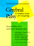 Cerebral Palsy: A Complete Guide for Caregiving