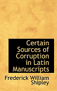 Certain Sources of Corruption in Latin Manuscripts