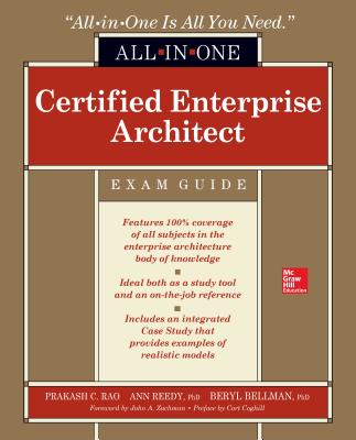 Certified Enterprise Architect All-in-One Exam Guide - Rao, Prakash, and Reedy, and Bellman, Beryl
