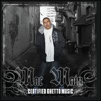 Certified Ghetto Music - Mac Main