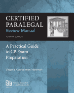 Certified Paralegal Review Manual: A Practical Guide to Cp Exam Preparation