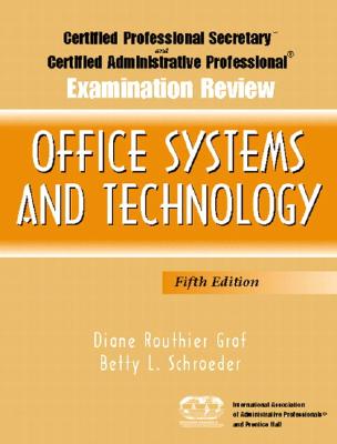 Certified Professional Secretary (CPS) Examination and Certified Administrative Professional (CAP) Examination Review for Management - Haney, Varina L., and Mazzola, Lynn