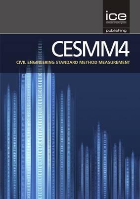 CESMM4: Civil Engineering Standard Method of Measurement - McGill, Richard