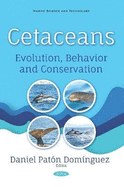 Cetaceans: Evolution, Behavior and Conservation