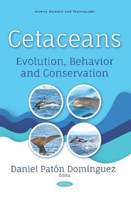 Cetaceans: Evolution, Behavior and Conservation - Dominguez, Daniel Paton (Editor)