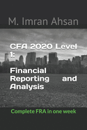 CFA 2020 Level 1: Financial Reporting and Analysis: Complete FRA in one week