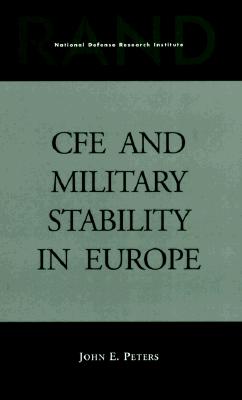 Cfe and Military Stability in Europe - Peters, John E
