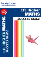 CFE Higher Maths Success Guide
