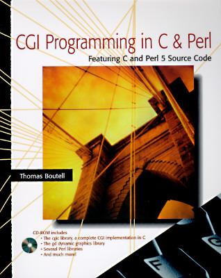 CGI Programming in C and Perl - Boutell, Thomas
